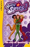 Image de Totally Spies, tome 1 : Un truc de musiciens