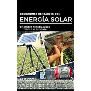 Soluciones Rentables con Energía Solar: Sistemas Renovables con Energía Solar