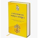 CATECISMO DA IGREJA CAT&Oacute;LICA - GRANDE - EDI&Ccedil;&Atilde;O LUXO