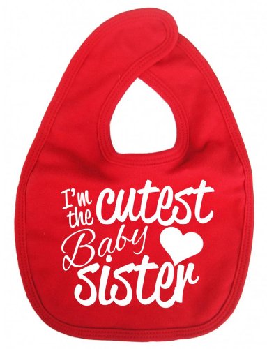 Dirty Fingers, I'm the Cutest Baby Sister, Boy Girl Feeding Bib, Red