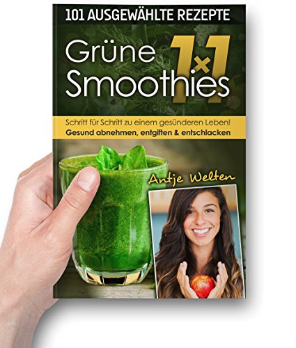 Das Grne Smoothies 1x1 101 Rezepte Zum Abnehmen Entgiften Entschlacken Rohkost Smoothie Detox Rezepte Das Grne Smoothies 1x1 101 Rezepte Zum Abnehmen Entgiften Entschlacken Rohkost Smoothie Detox Rezepte