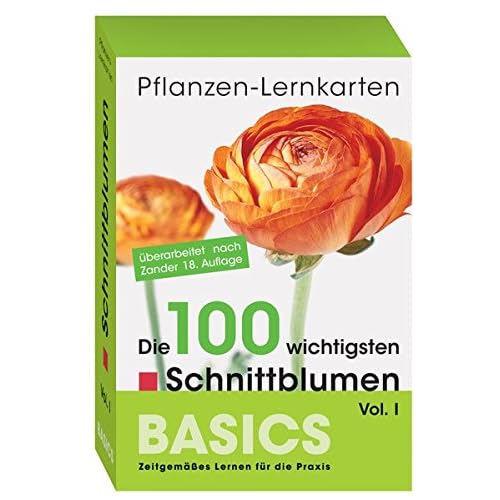 Pflanzen-Lernkarten: Die 100 wichtigsten Schnittblumen Vol. I: 100 Lernkarten mit Lernkartenbox Pflanzen-Lernkarten: Die 100 wichtigsten Schnittblumen Vol. I: 100 Lernkarten mit Lernkartenbox