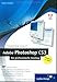 Adobe Photoshop CS3 - Der professionelle Einstieg (inkl. DVD mit Testversion & Video-Lektionen) by