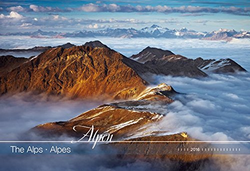 Alpen 2016 - The Alps - Bildkalender quer (50 x 34) - Landschaftskalender