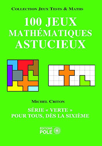 100 jeux mathématiques astucieux gratuit