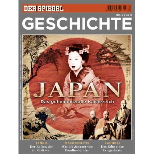Ebook-Download SPIEGEL GESCHICHTE 5/2011: Japan - Das geheimnisvolle
Kaiserreich