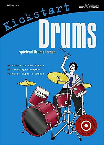 Preisvergleich Produktbild Kickstart Drums: Spielend Drums lernen