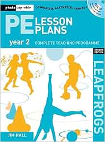 PE Lesson Plans Year 2: Photocopiable Gymnastic Activities, Dance and