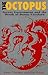 The Octopus: The Secret Government and Death of Danny Casolaro: Life and Death of Danny Casolaro by 