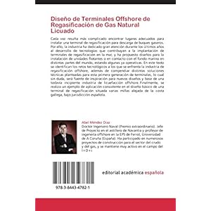 Diseño de Terminales Offshore de Regasificación de Gas Natural Licuado: Teoría y Práctica