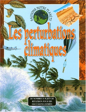 couverture de : Les perturbations climatiques
