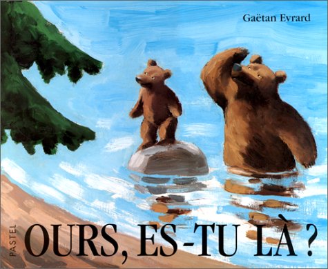 couverture de : Ours, es-tu l&agrave; ?