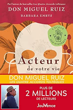rencontrer don miguel ruiz