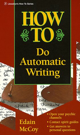 How to Do Automatic Writing (Llewellyn's 