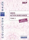 Image de Vente Action Marchande BEP. Tome 2