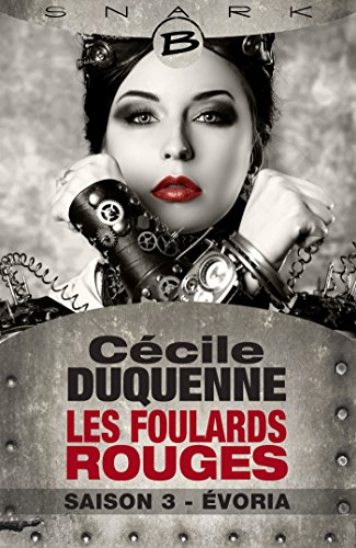 Download Évoria - Les Foulards rouges - Saison 3: Les Foulards rouges, T3 Download Évoria - Les Foulards rouges - Saison 3: Les Foulards rouges, T3
