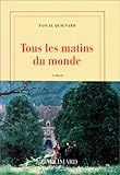 Tous les matins du monde