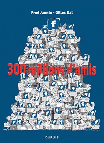 Télécharger 300 millions d'amis - tome 1 - 300 millions d'amis Livre eBook France