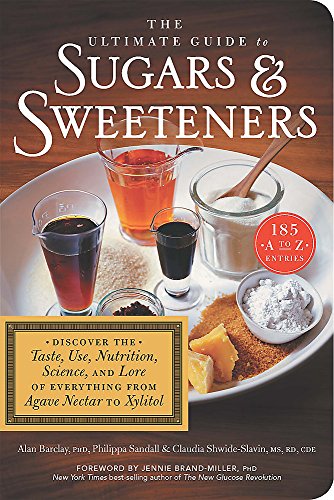 Preisvergleich Produktbild The Ultimate Guide to Sugars and Sweeteners