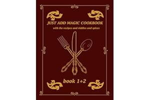 Just AddMagic Cookbook: With the recipes and riddles and spices book 1 and 2