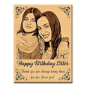GFTBX Birthday Gift for Sister - Personalized Engraved Wooden Photo Frame with Photo Upload | Customized Gifts for Sister on her Birthday | Personalized Gifts for Birthday | Sister Gift (5x4in, Wood)