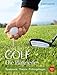 Produktbild Golf. Die Platzreife: Spielpraxis - Theorie - Prüfungsfragen