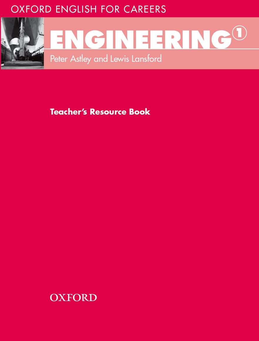 Oxford English for Careers: Engineering 1: Engineering 1. Teacher's Book