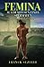 Produktbild FEMINA. Aus dem Leben eines Spermaten: Erotische Fantasy