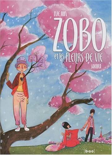 Zobo et les fleurs de la vie — Tome 1
