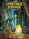 Héritage d'Emilie (L') - tome 4 - Rêveur (Le) by Magnin Florence