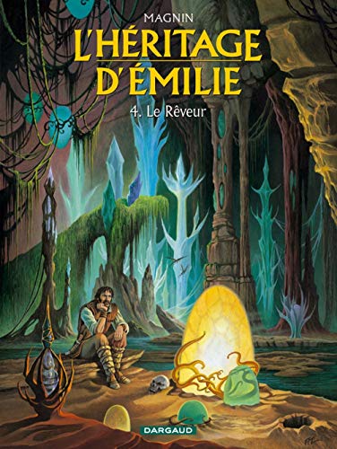 Héritage d'Emilie (L') - tome 4 - Rêveur (Le) by Magnin Florence