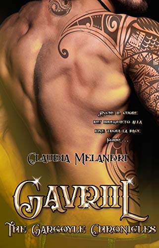 Claudia Melandri - The Gargoyle Chronicles 02. Gavriil (2018)