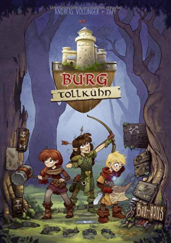 Burg Tollkühn: Band 1