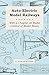 Produktbild Auto-Electric Model Railways - With a Chapter on Radio Control of Model Boats
