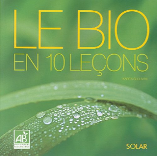 couverture de : Le Bio en 10 le&ccedil;ons