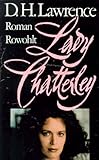Lady Chatterley: Roman by David H Lawrence