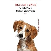 Sancho&rsquo;nun Sabah Y&uuml;r&uuml;y&uuml;ş&uuml;