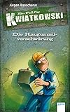 Die Kaugummiverschwörung: Ein Fall für Kwiatkowski by