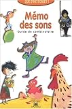 Mémo des sons. Guide de combinatoire