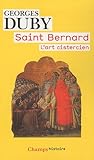 Image de Saint Bernard : L'art cistercien