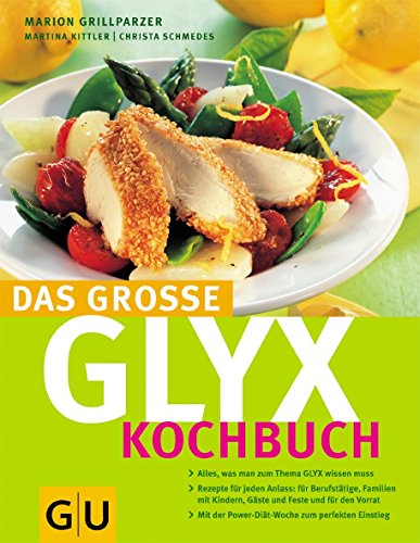 Download GLYX-Kochbuch, Das große (GU Diät&Gesundheit) Download GLYX-Kochbuch, Das große (GU Diät&Gesundheit)