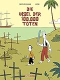 Die Insel der 100.000 Toten by 