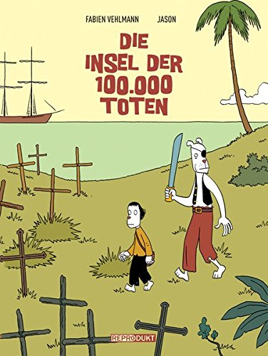Die Insel der 100.000 Toten