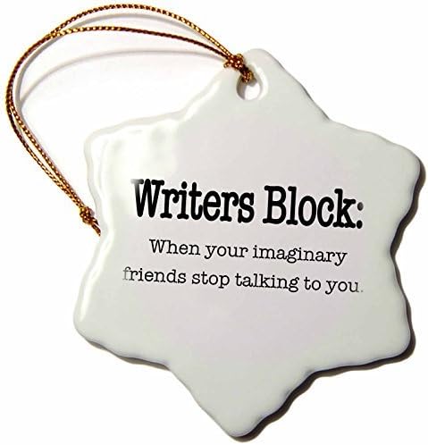 cwb2jcwb2jcwb2j 3-Inch Porcelain Snowflake Decorative Hanging Ornament, Writers Block When Your Imaginary Friends Stop Talking To You English Author Novelist