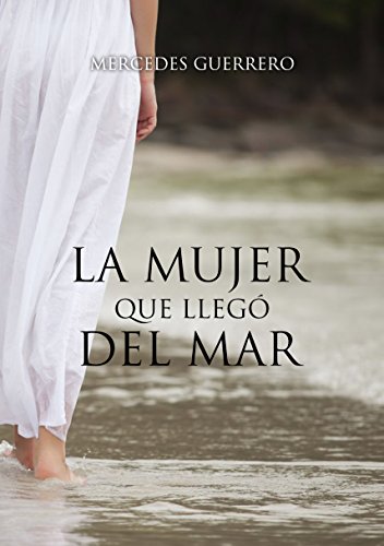Download LA MUJER QUE LLEGÓ DEL MAR Download LA MUJER QUE LLEGÓ DEL MAR