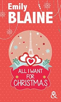 All I Want For Christmas (&H) par [Blaine, Emily]