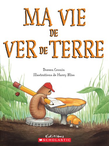 Ma vie de ver de terre