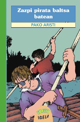 Zazpi Pirata Baltsa Batean/Aristi: 12 (Igelio Igela)