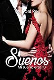 Sueños: Mi sueño eres tú