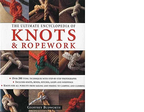Télécharger The Ultimate Encyclopedia of Knots & Ropework (English Edition) livre En ligne
